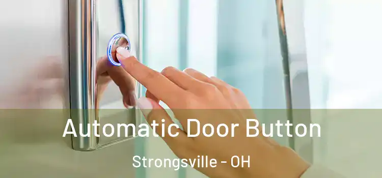 Automatic Door Button Strongsville - OH
