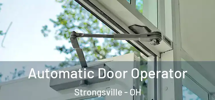 Automatic Door Operator Strongsville - OH