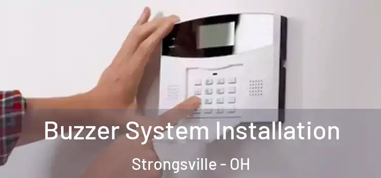 Buzzer System Installation Strongsville - OH