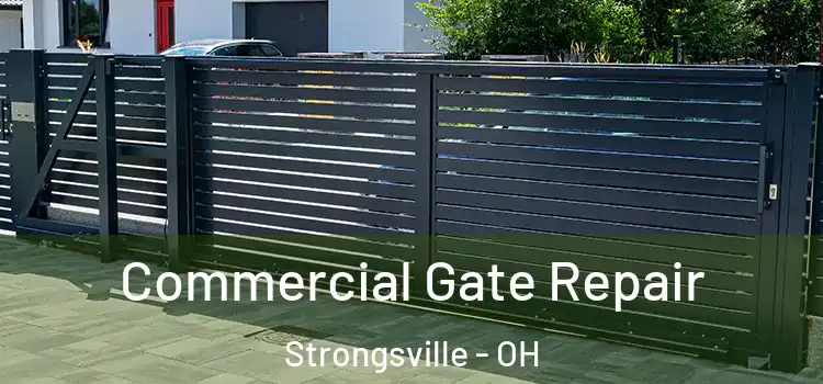 Commercial Gate Repair Strongsville - OH