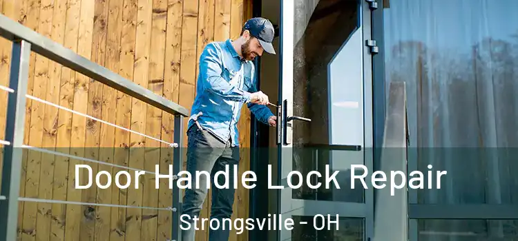 Door Handle Lock Repair Strongsville - OH