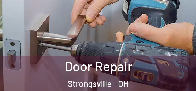 Door Repair Strongsville - OH