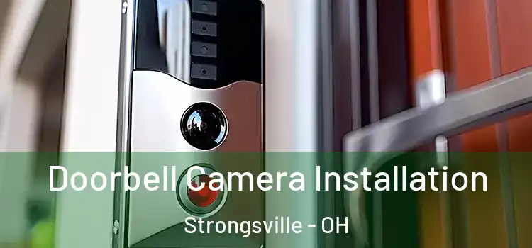  Doorbell Camera Installation Strongsville - OH