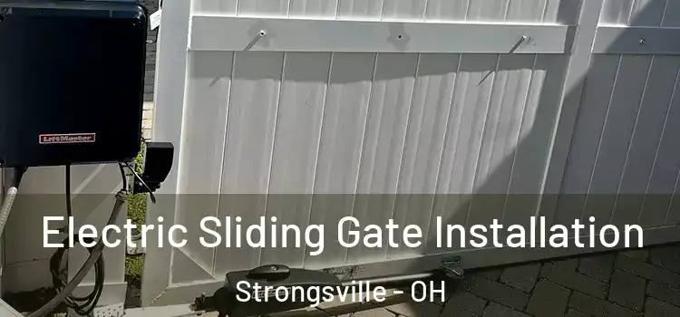 Electric Sliding Gate Installation Strongsville - OH