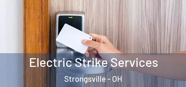 Electric Strike Services Strongsville - OH