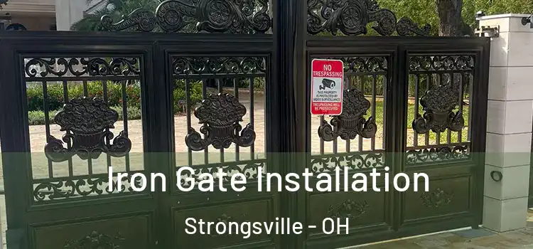Iron Gate Installation Strongsville - OH