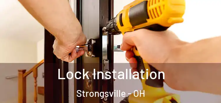 Lock Installation Strongsville - OH