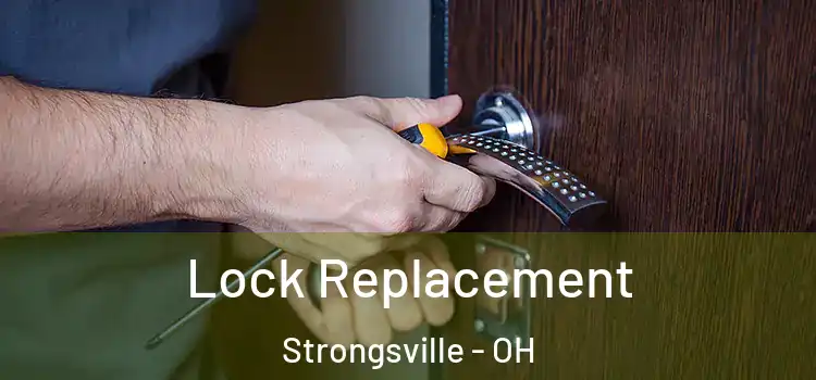 Lock Replacement Strongsville - OH