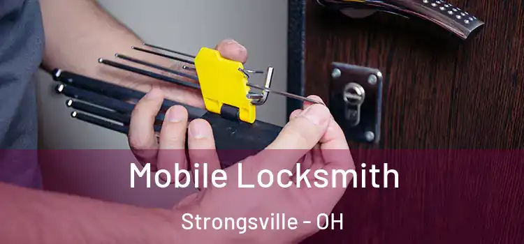 Mobile Locksmith Strongsville - OH