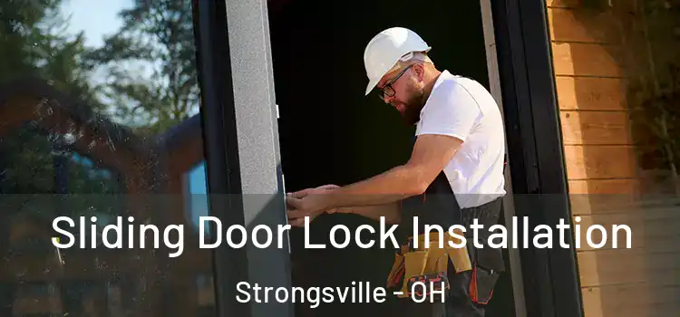 Sliding Door Lock Installation Strongsville - OH
